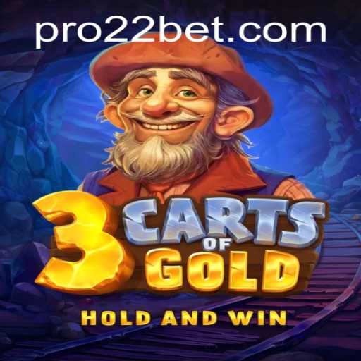 Discover the Adventure of 3cartsOfGold on 22bet