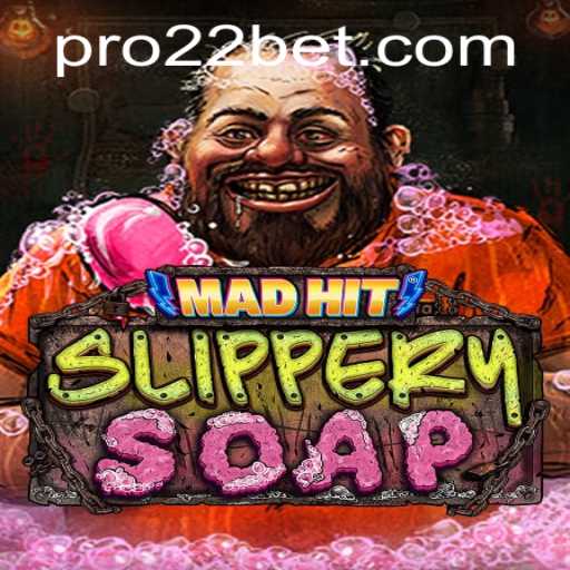 MadHitSlipperySoap: A New Gaming Sensation