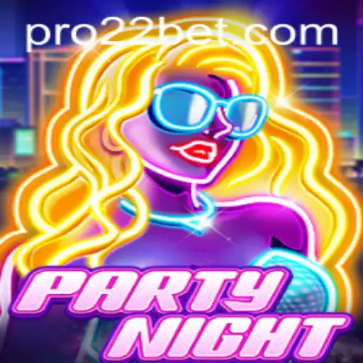 Exploring the Thrills of PartyNight and the Exciting Role of 22bet